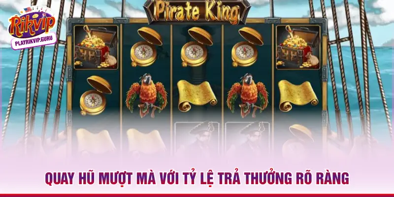 Pirate King RIKVIP - Nổ Hũ Hải Tặc Đỉnh Cao Top 1 Cổng Game Quay hũ mượt mà với tỷ lệ trả thưởng rõ ràng
