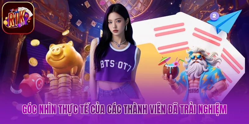 Đánh Giá Rikvip - 3 Khía Cạnh Nổi Bật Mà Bạn Nên Biết Góc nhìn thực tế của các thành viên đã trải nghiệm