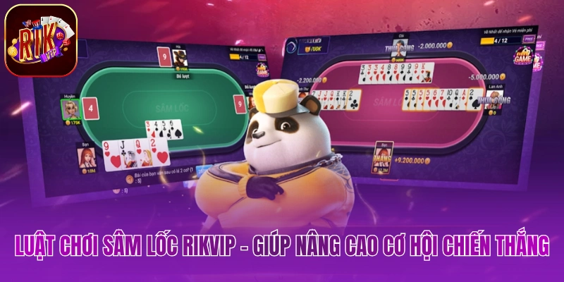 Luật Chơi Sâm Lốc Rikvip - Giúp Nâng Cao Cơ Hội Chiến Thắng Luật Chơi Sâm Lốc